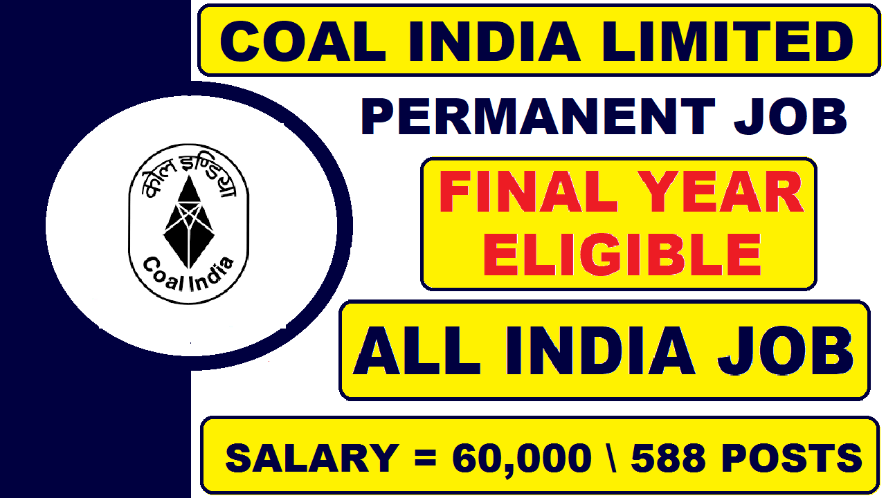 COAL INDIA Limited Recruitment 2021 | Salary 60,000 | Latest Job Update