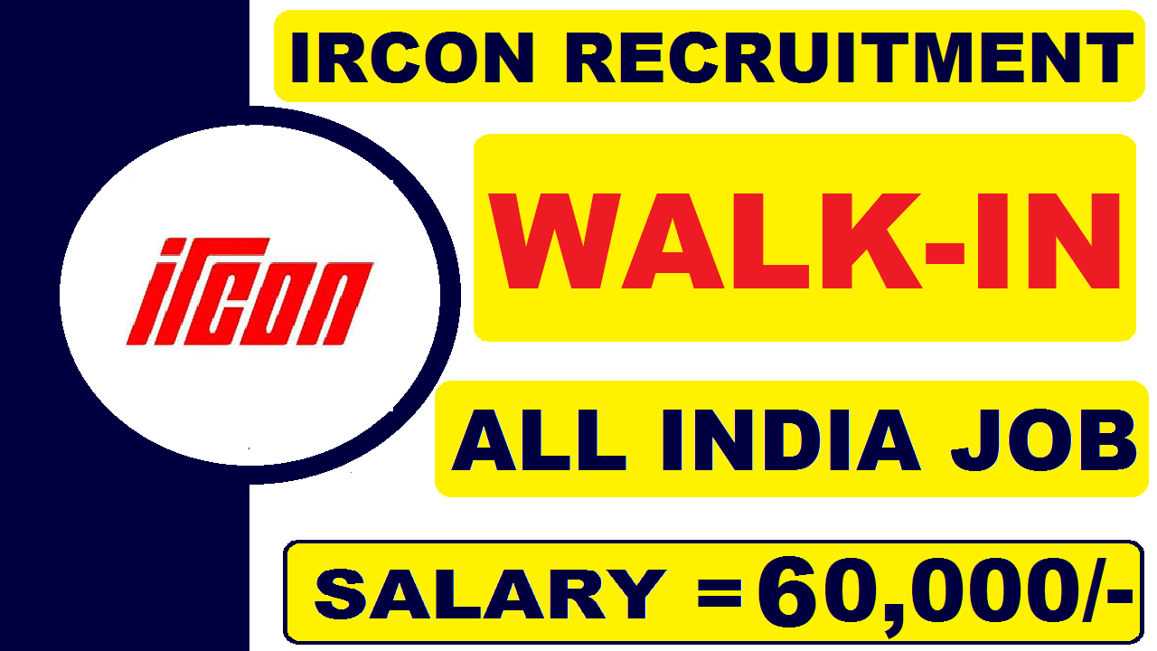 IRCON Recruitment 2021 || Walk-in Interview || Latest Job Updates