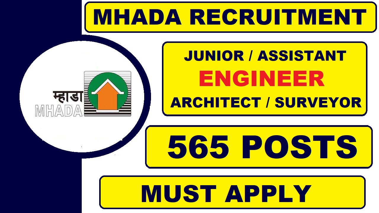 MHADA Recruitment 2021 for JE AE Surveyor Architect and More | 565 Posts