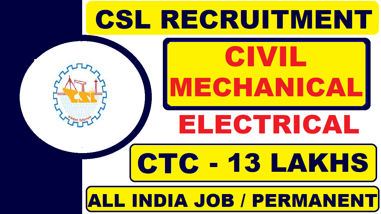 ochin Shipyard Limited (CSL) Recruitment 2021 for 70 Executive Trainee Posts | 13 Lakhs CTC