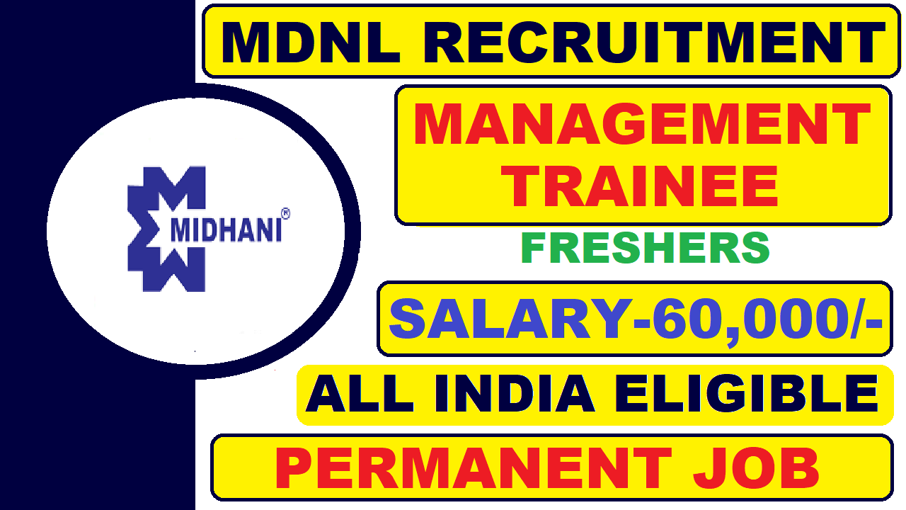 MIDHANI Recruitment 2021 | Management Trainee | Permanent Latest All India Job