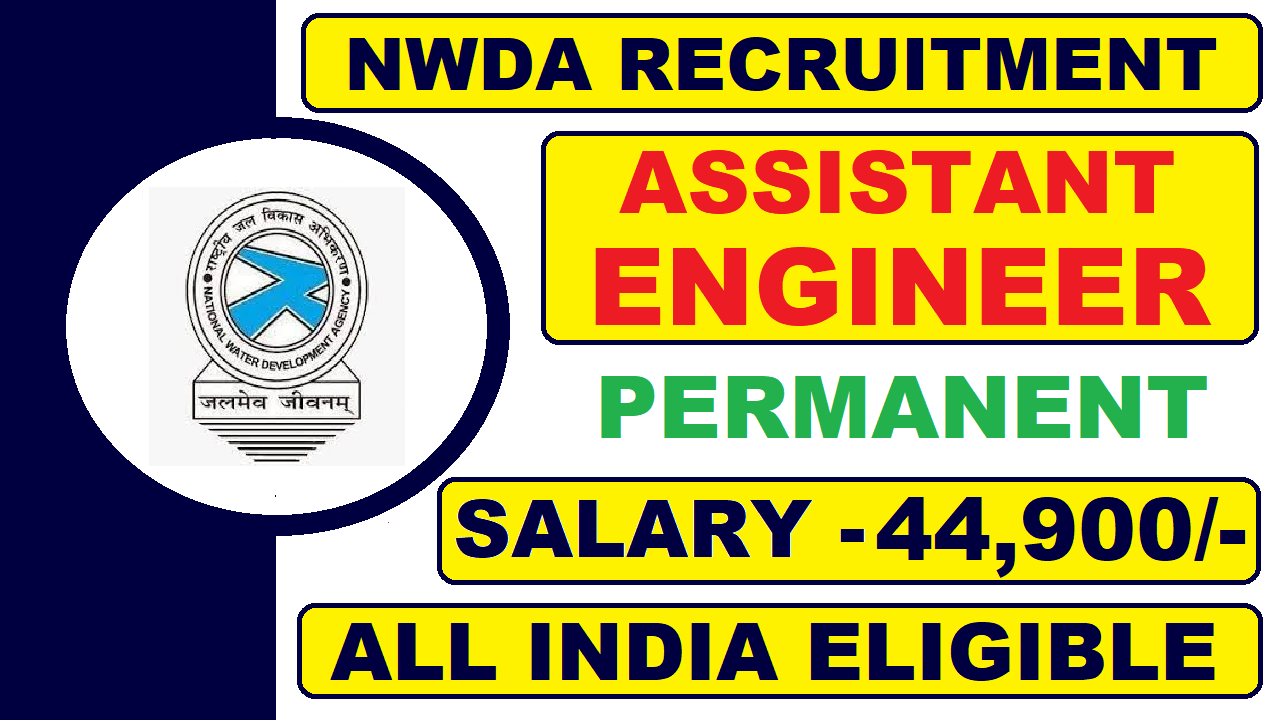 NWDA #Recruitment for Assistant Engineer 2022 | Salary 44900 | Latest All India #Job