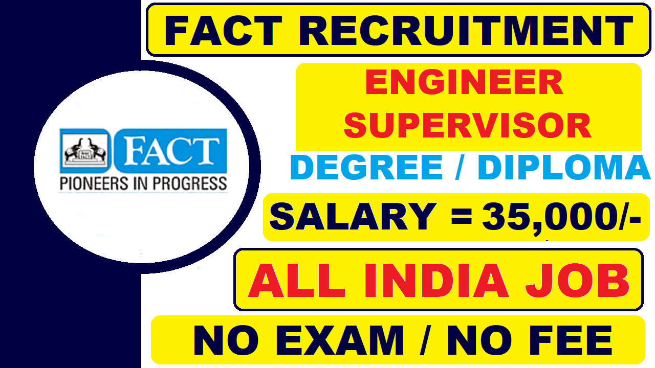 fact-recruitment-2022-for-engineer-site-supervisor-salary-35-000