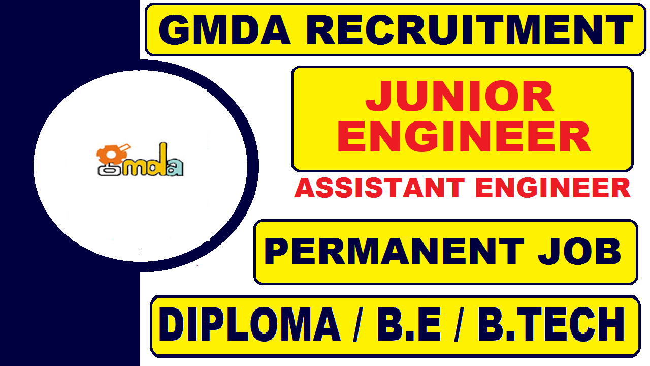 GMDA Recruitment 2022 | Junior and Assistant Engineer | 31-03-2022