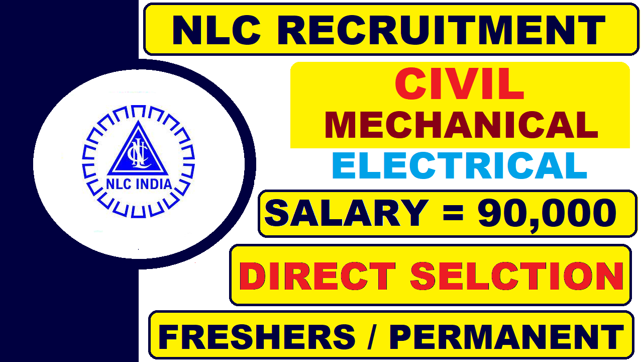 NLC Recruitment for GET 2022 | Permanent | Freshers | 300 Posts