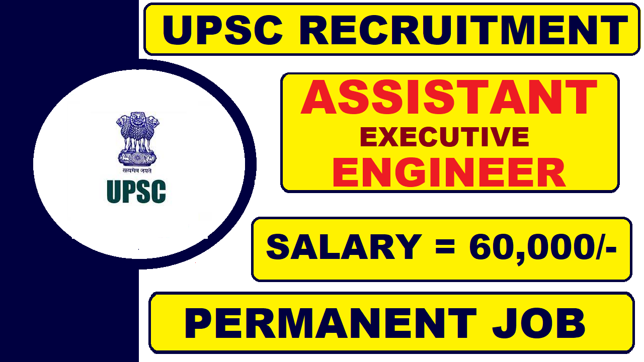 UPSC Recruitment 2022 for Assistant executive Engineer | 24 Posts | Permanent | Freshers