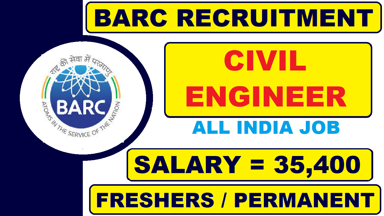 BARC Recruitment 2022 for Scientific Assistant / B (Civil) | Permnament Job | Freshers Job Updates
