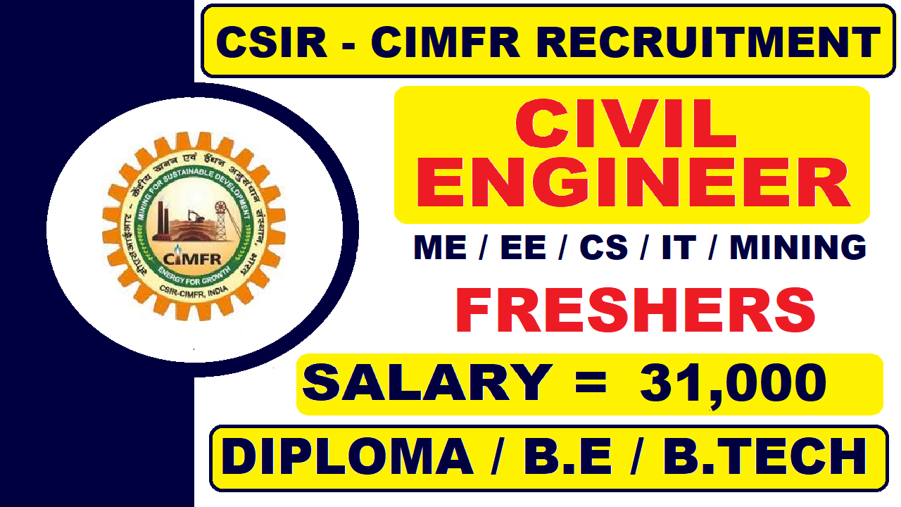 CSIR-CIMFR Walk-in 2022 for Project Associate | 87 Posts | Diploma | Degree