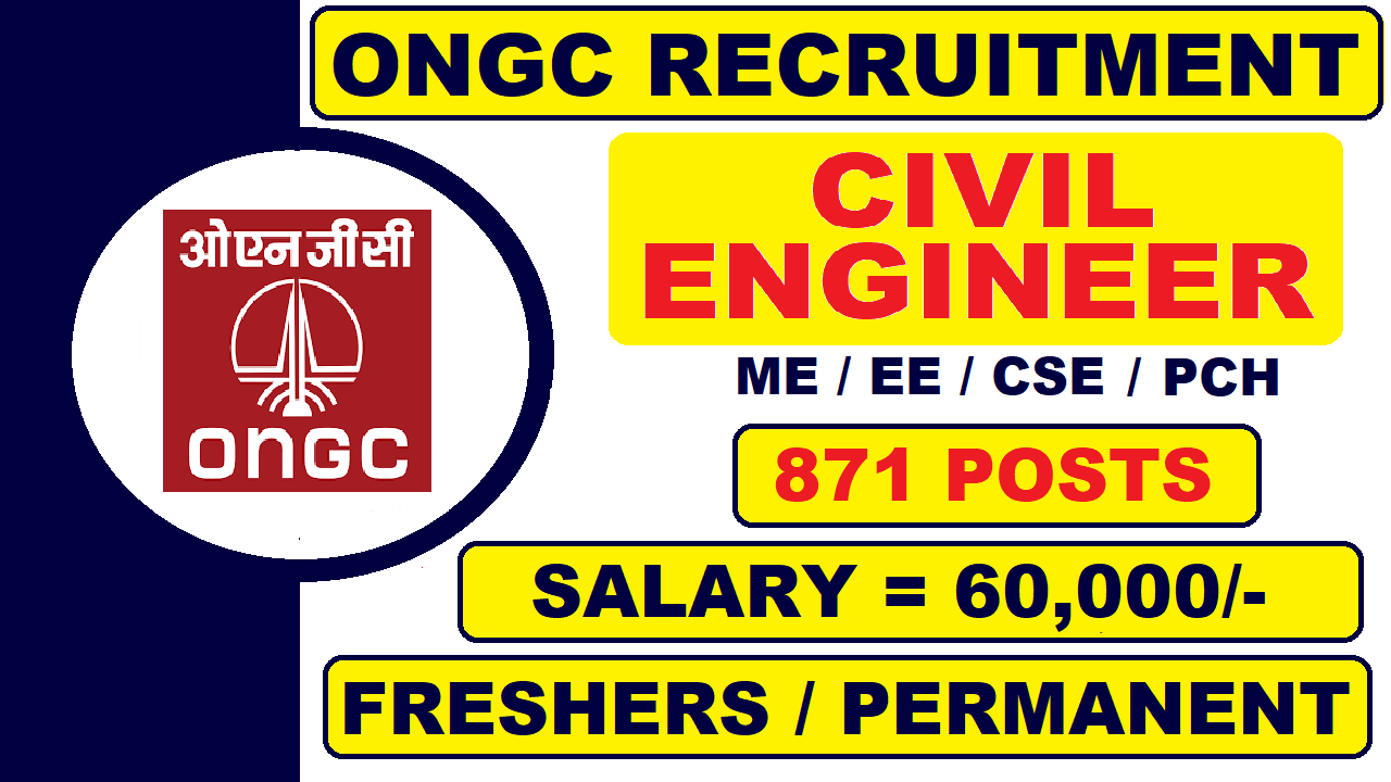 ONGC Recruitment 2022 for Engineers and Others | 871 Posts | Permanent Jobs