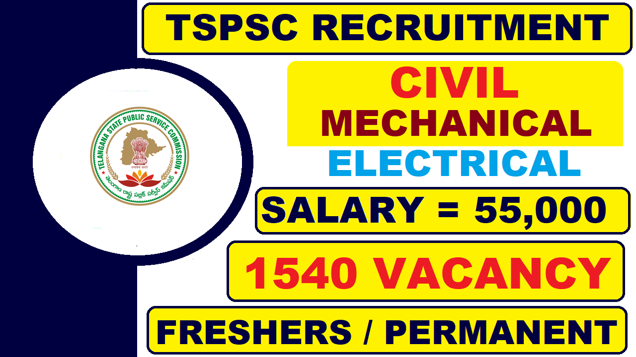 TSPSC Recruitment 2022 for Assistant Executive Engineers | 1540 Posts | Permanent | Freshers