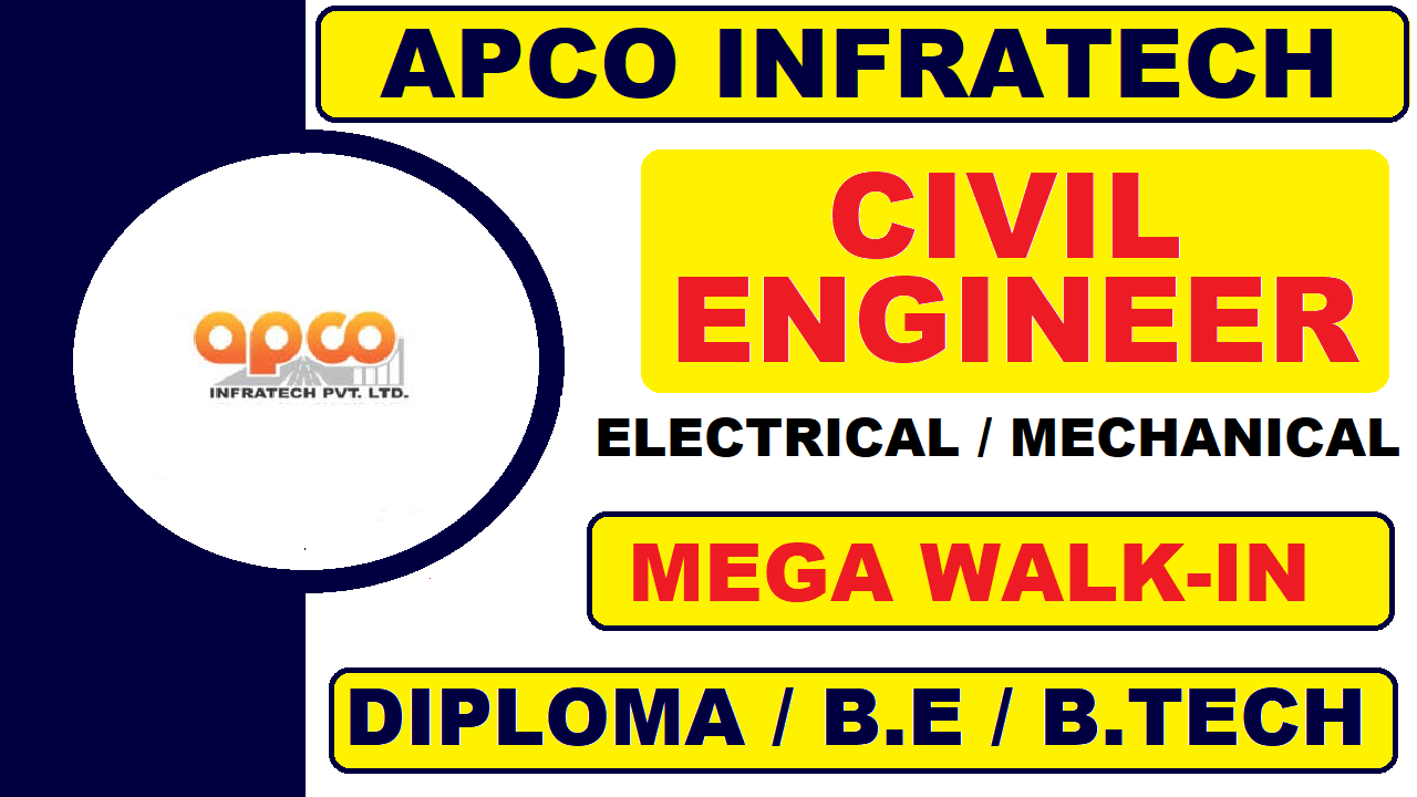 Mega Walk-in Interview Drive on 25th September at Apco Infratech Pvt. Ltd. | Multiple Job Openings