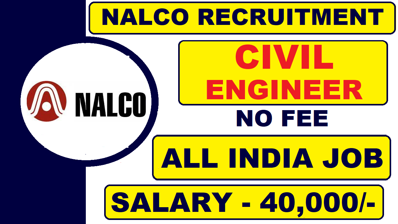 NALCO Recruitment 2022 For Various Posts | 19 Posts | Latest Job Updates
